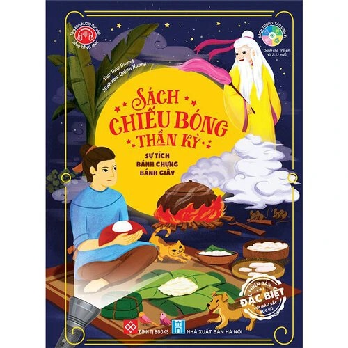 Sách chiếu bóng thần kì (Có màu) - Sự tích bánh chưng bánh giầy