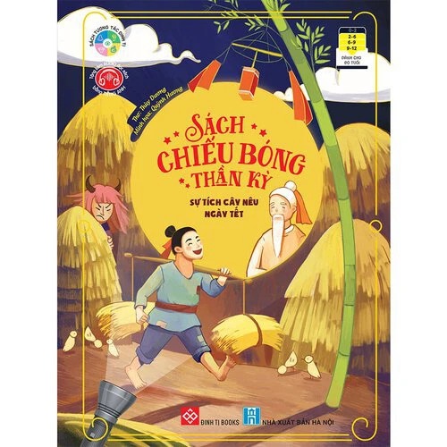 Sách chiếu bóng thần kì (Có màu) - Sự tích cây nêu ngày tết