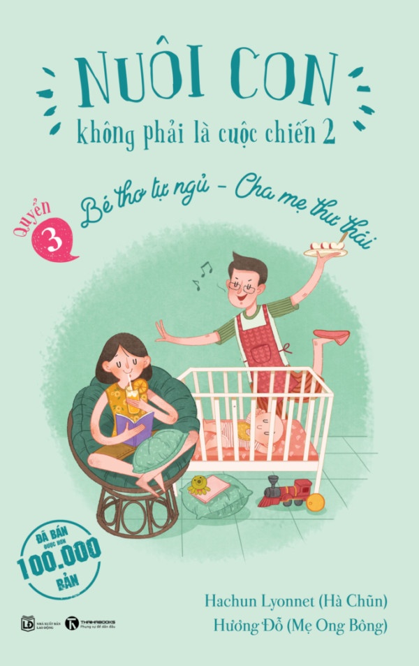 Sách Nuôi con Không Phải Là Cuộc Chiến (Combo bộ 3 cuốn)