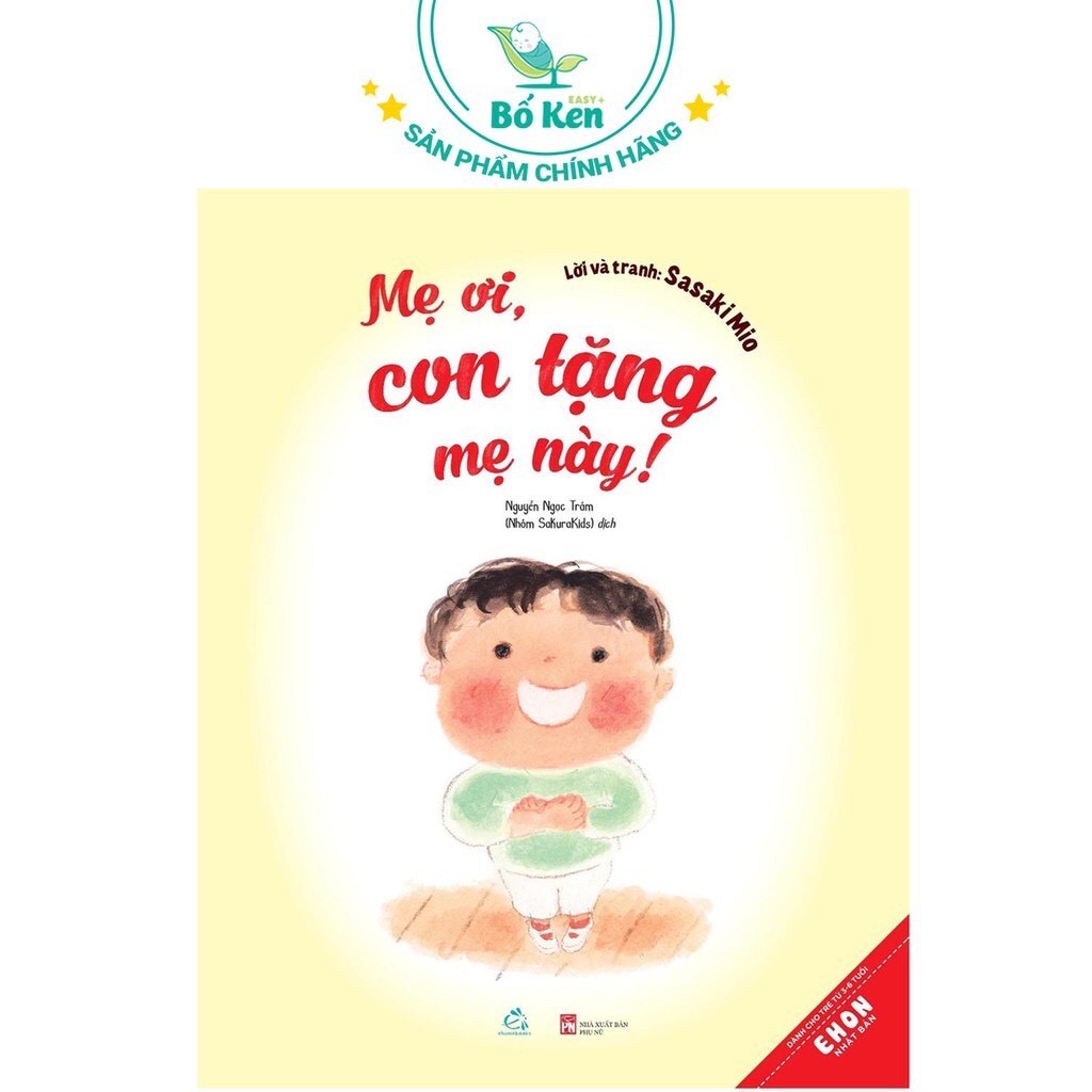 Sách Ehon Nhật Bản - Mẹ ơi, con tặng mẹ này