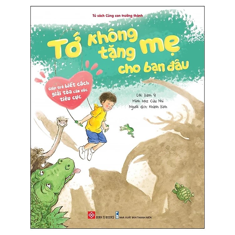 Sách Tớ không tặng mẹ cho bạn đâu 3-9Y