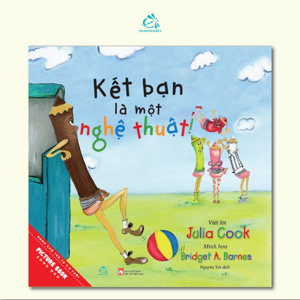 Sách Kết bạn là một nghệ thuật - Song ngữ - 6Y+ (Con xin lỗi) - 69k