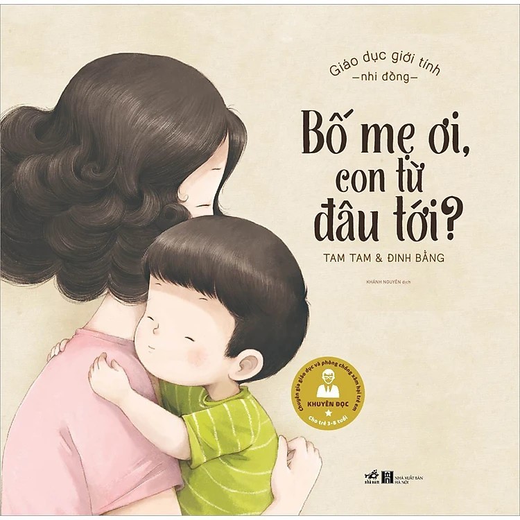 Sách Giáo dục giới tính nhi đồng - Bố mẹ ơi, con từ đâu tới - 68k