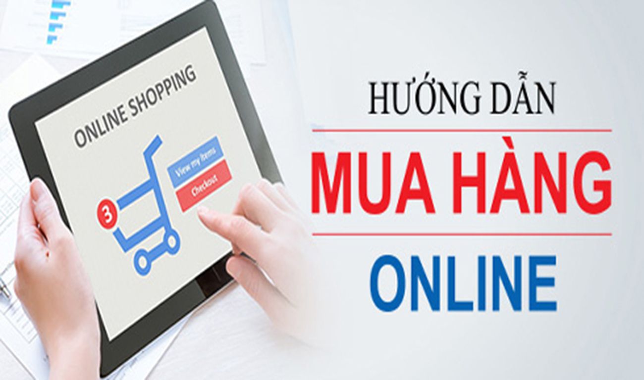 HƯỚNG DẪN MUA HÀNG ONLINE