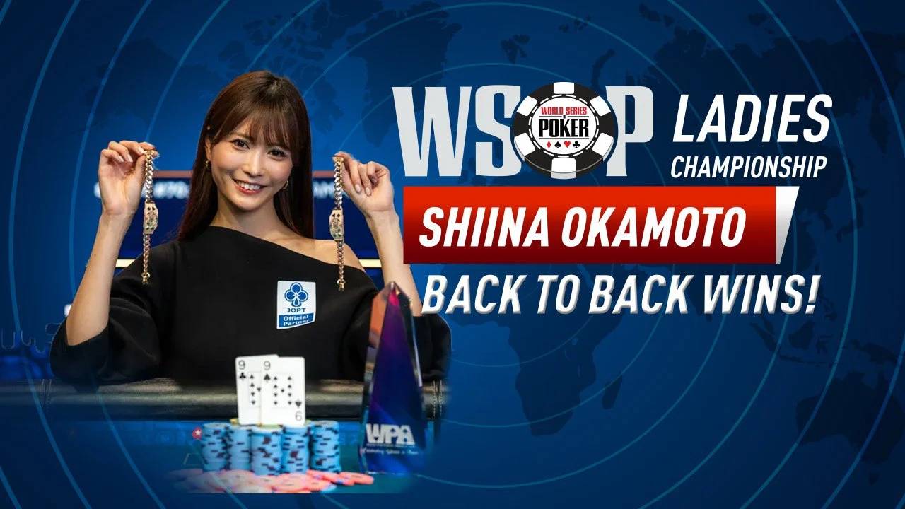 Space Poker News : Shiina Okamoto – Hành trình viết lại lịch sử tại WSOP Ladies Championship