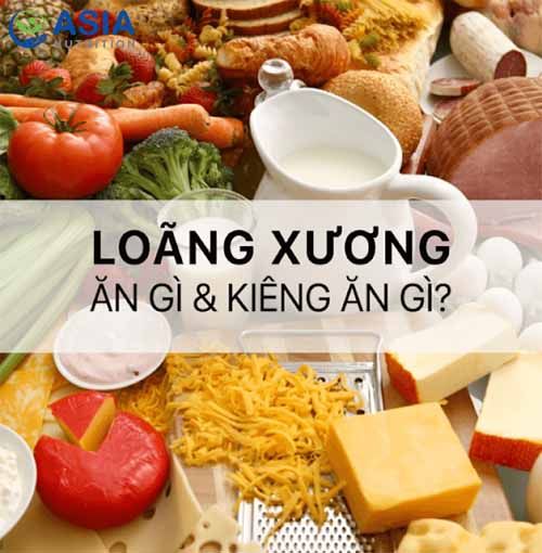Người bệnh loãng xương ăn gì và kiêng khem những gì?
