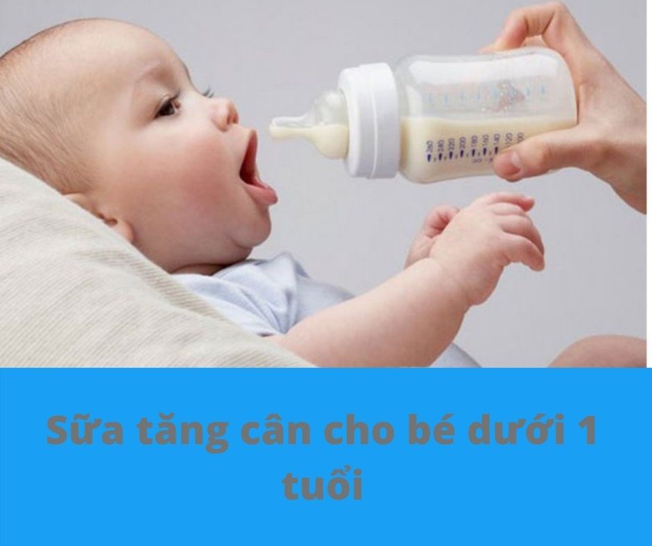 Cách chọn sữa phát triển toàn diện cho bé dưới 1 tuổi