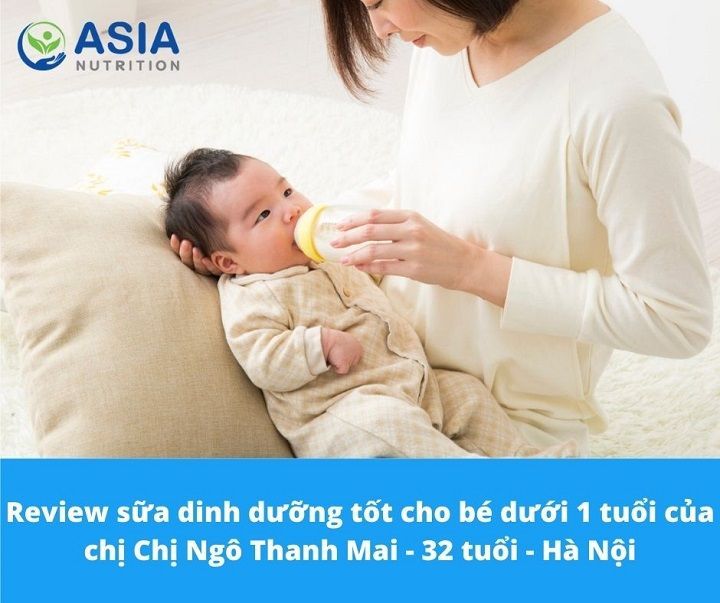 Review sữa dinh dưỡng tốt cho bé dưới 1 tuổi được nhiều mẹ quan tâm