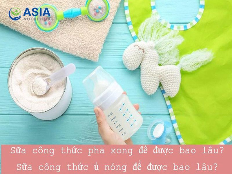 Sữa công thức pha xong chỉ nên sử dụng trong vòng từ 1- 2 giờ