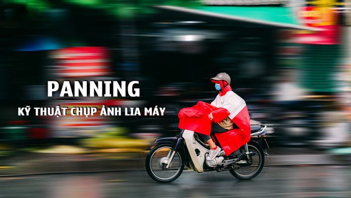 Kỹ thuật Panning | Cách chụp ảnh lia máy đẹp và không bị nhòe