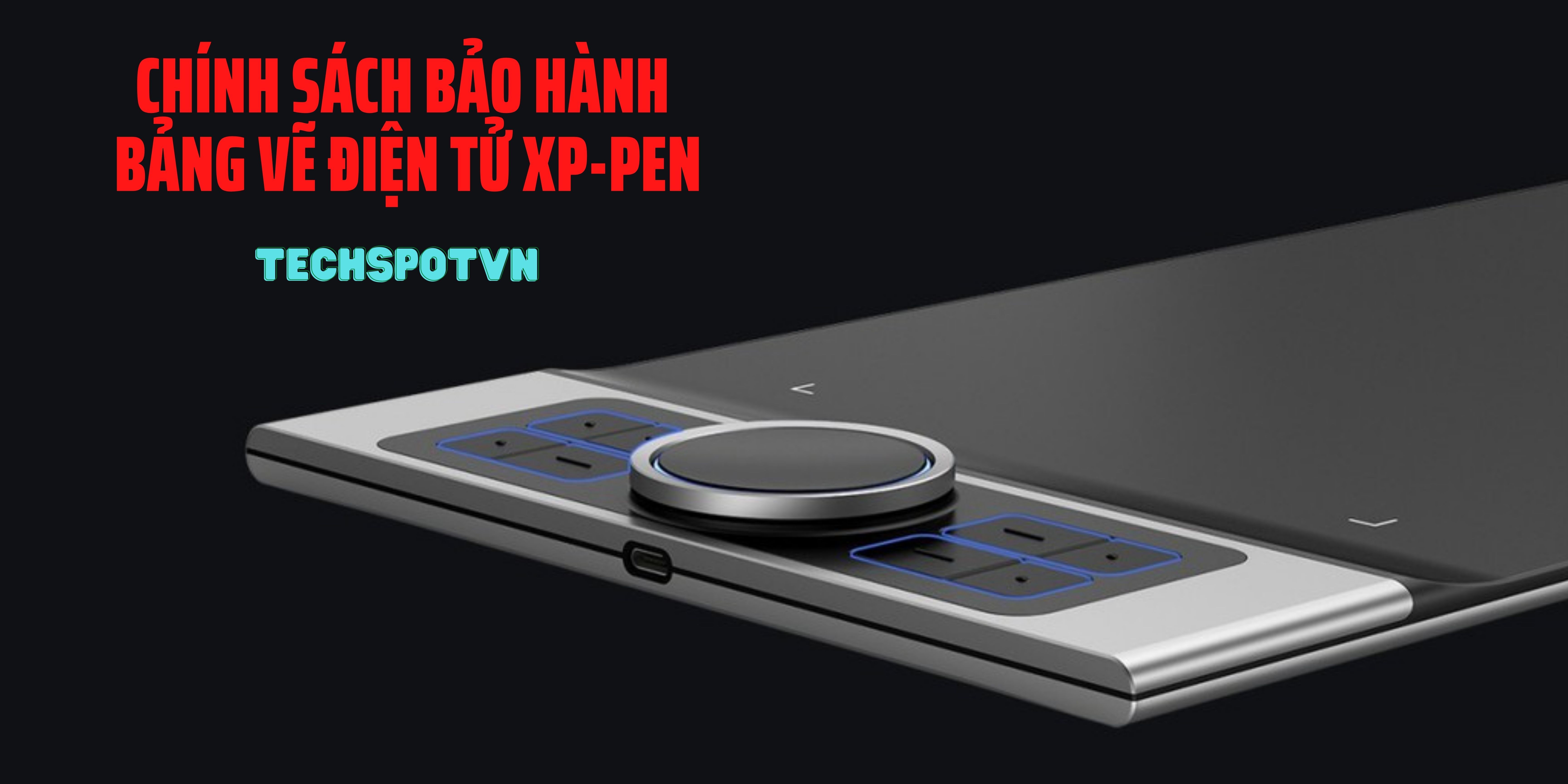 Chính Sách Bảo Hành Bảng Vẽ Điện Tử Xp-pen