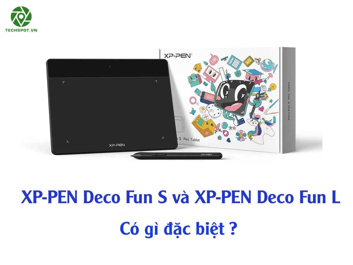 Bảng vẽ XP-PEN Deco Fun S và XP-PEN Deco Fun L có gì đặc biệt?