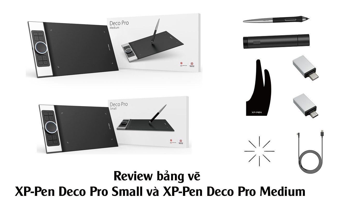 Review bảng vẽ XP-Pen Deco Pro Small và XP-Pen Deco Pro Medium