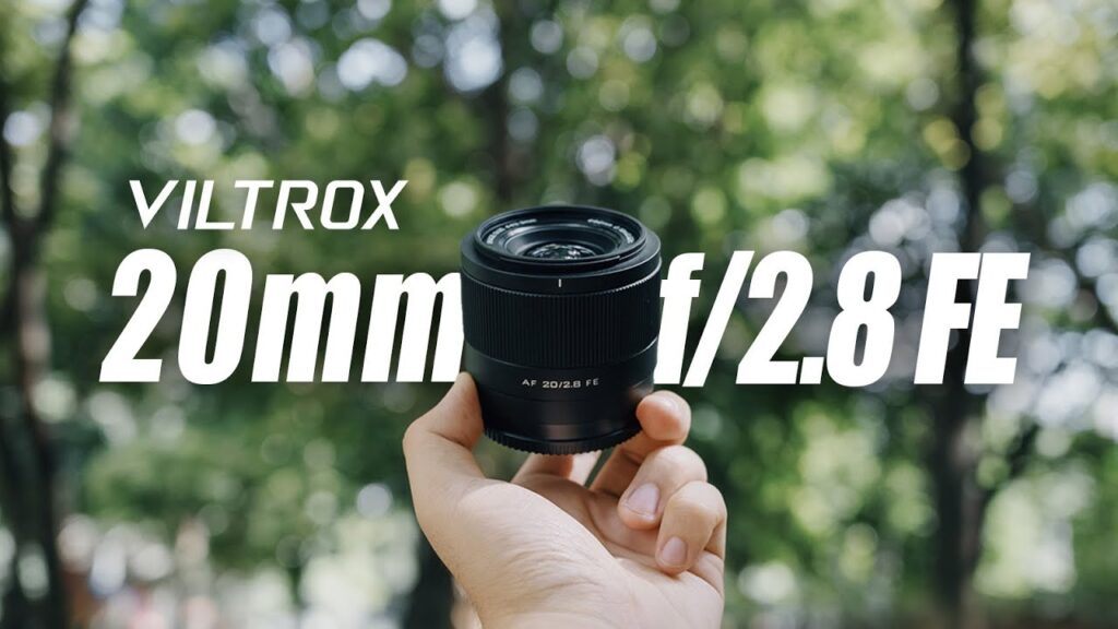 Đánh giá Ống kính Viltrox 20mm F2.8 For Sony