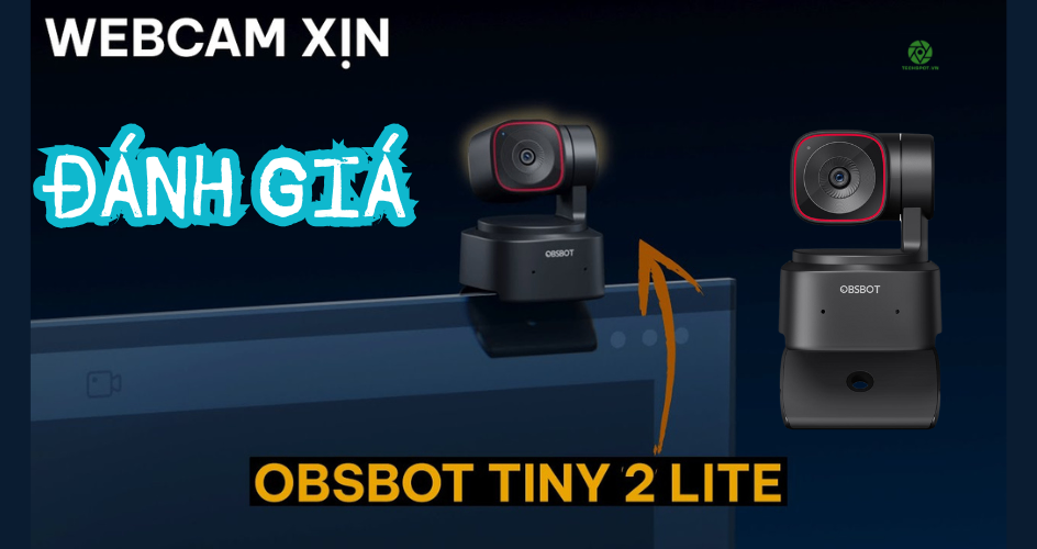 Đánh giá Webcam Obsbot Tiny 2 Lite