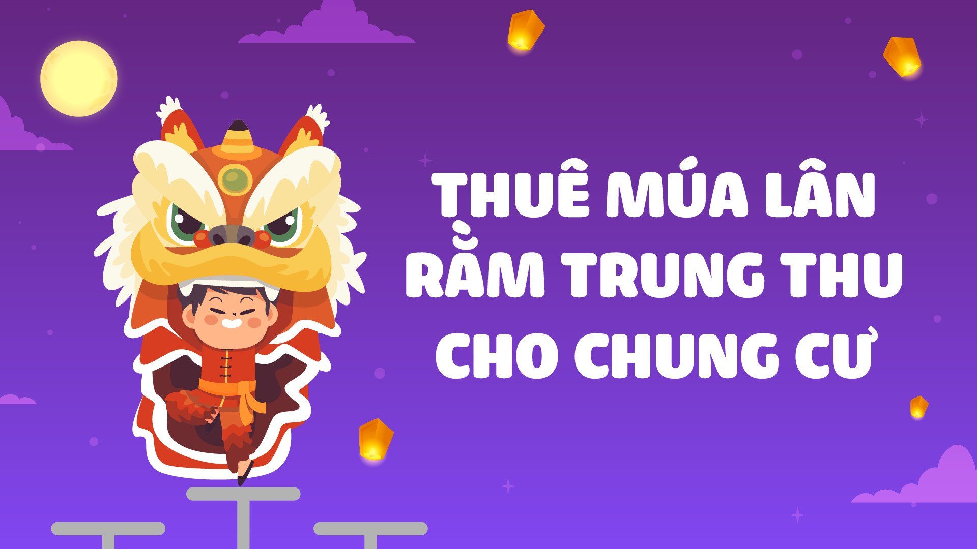 Cần thuê tổ chức rằm trung thu 22.8.2023