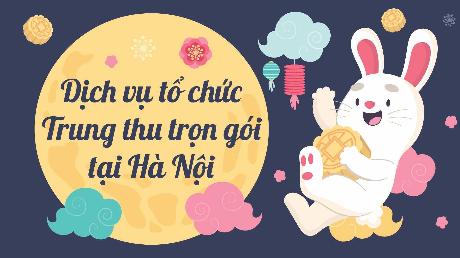 Báo giá tổ chức rằm trung thu 31.08.2023