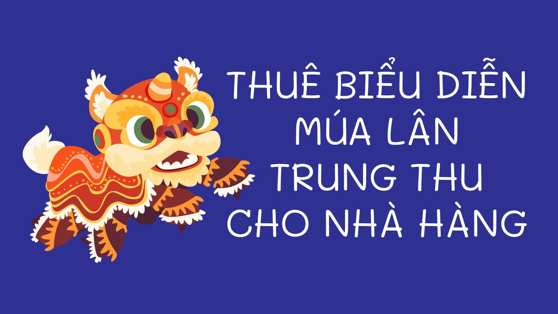 Thuê múa lân cầu giấy 28.8.2023