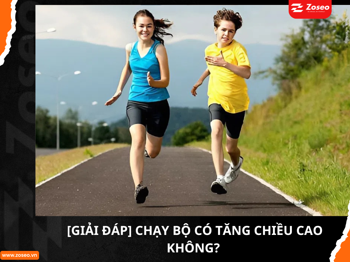 [Giải đáp] Chạy bộ có tăng chiều cao không?
