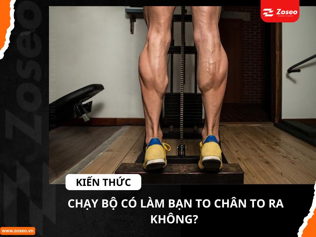 Chạy bộ có làm chân bạn to ra không? Câu trả lời không đơn giản như bạn nghĩ!
