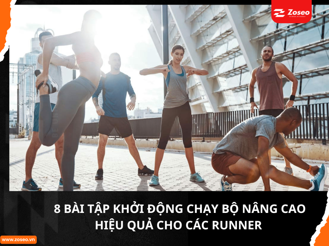 8 bài tập khởi động chạy bộ nâng cao hiệu quả cho các runner