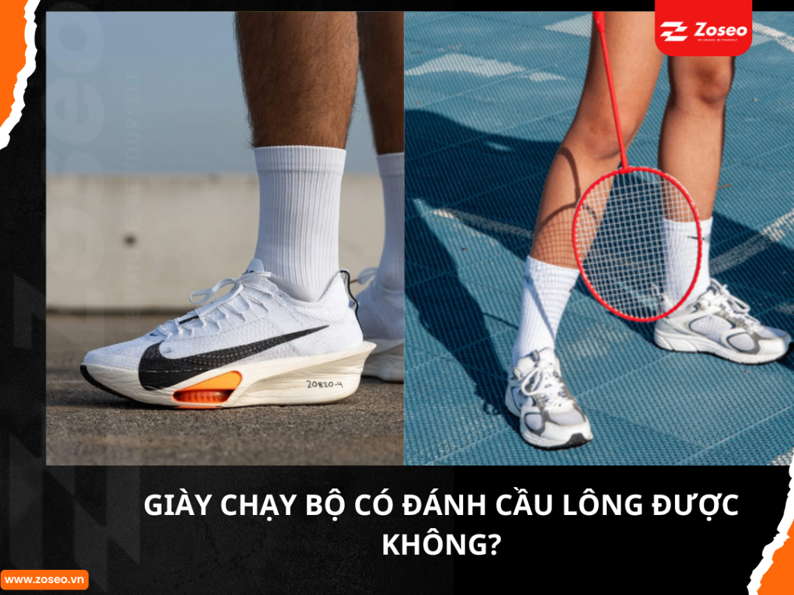 Giày chạy bộ có đánh cầu lông được không?