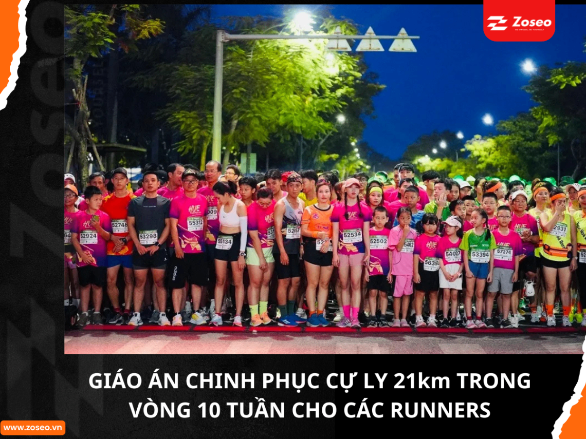 giáo án chinh phục cự ly 21km trong 10 tuần cho các runners