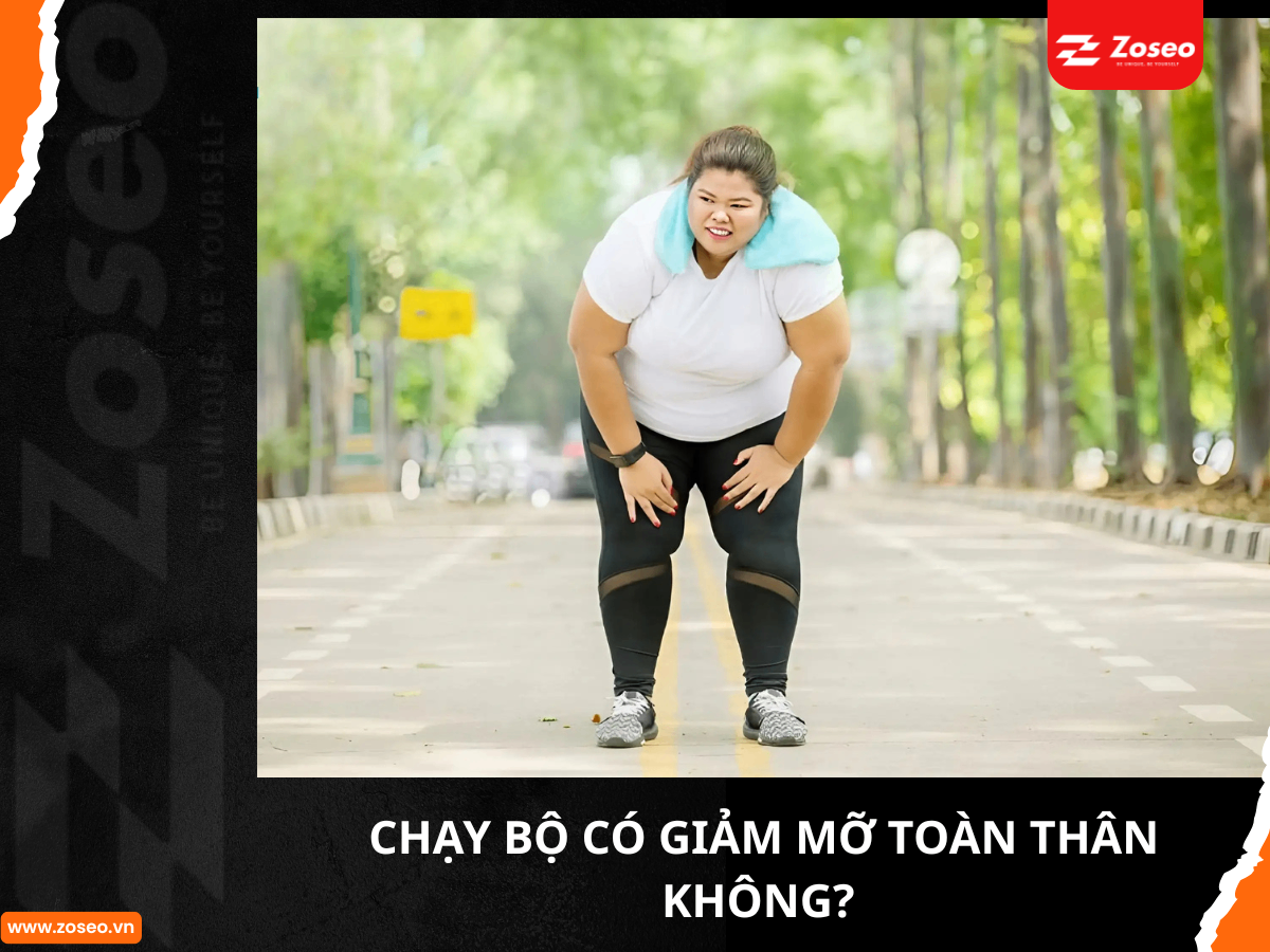 Chạy Bộ Có Giảm Mỡ Toàn Thân Không? Các yếu tố ảnh hưởng tới giảm cân