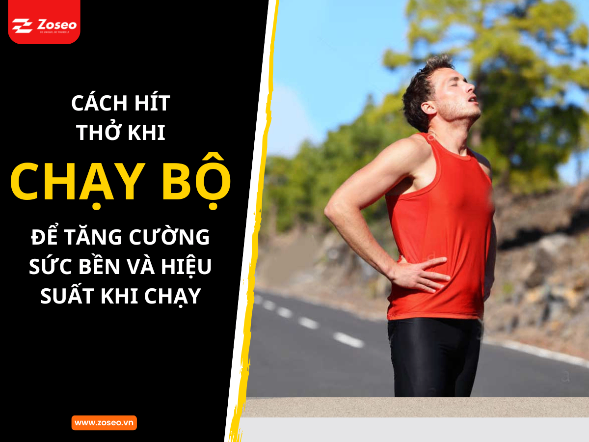 Cách hít thở khi chạy bộ - Để tăng cường sức bền và hiệu suất khi chạy