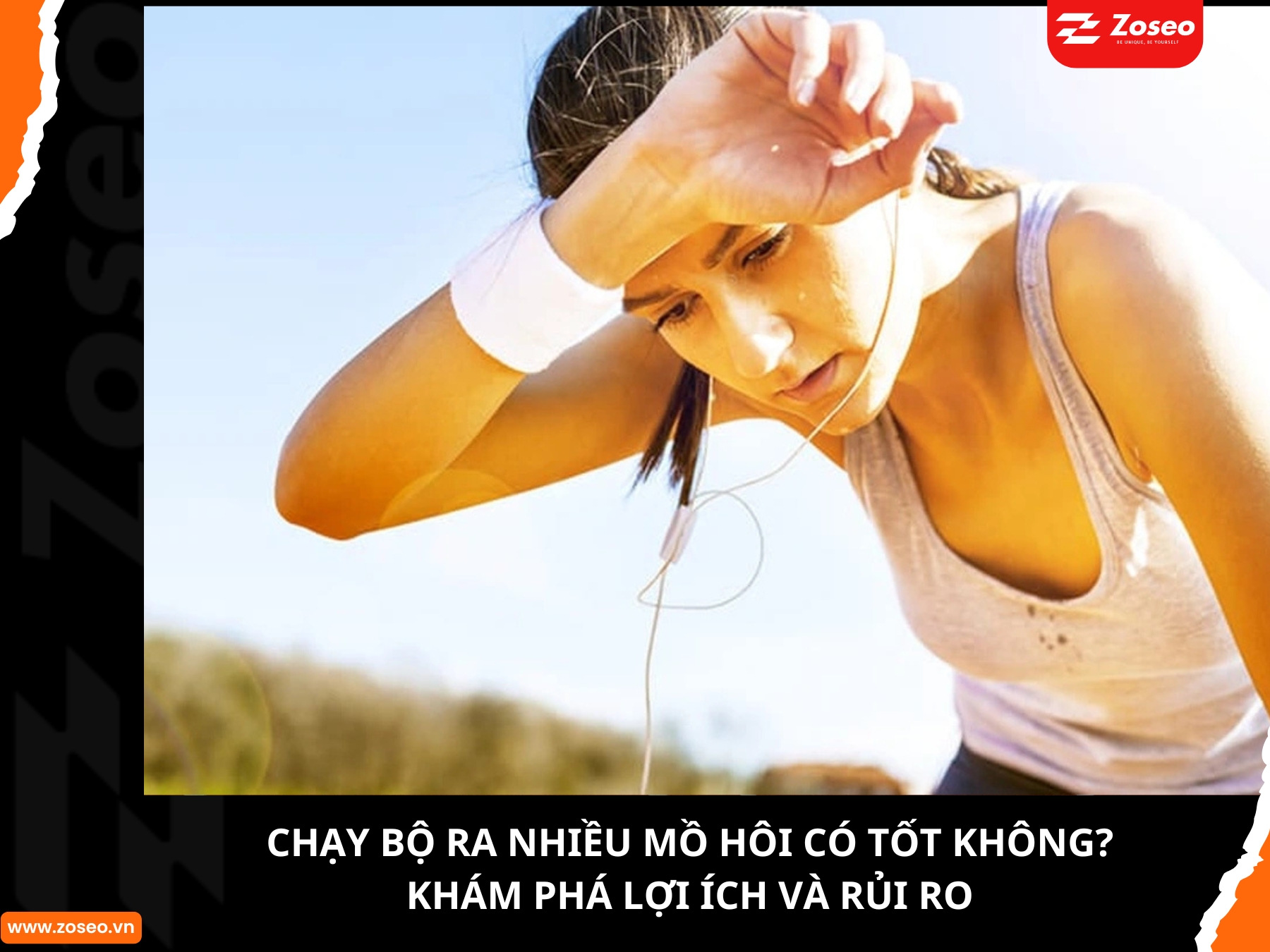 Chạy Bộ Ra Nhiều Mồ Hôi Có Tốt Không? Khám Phá Lợi Ích Và Rủi Ro