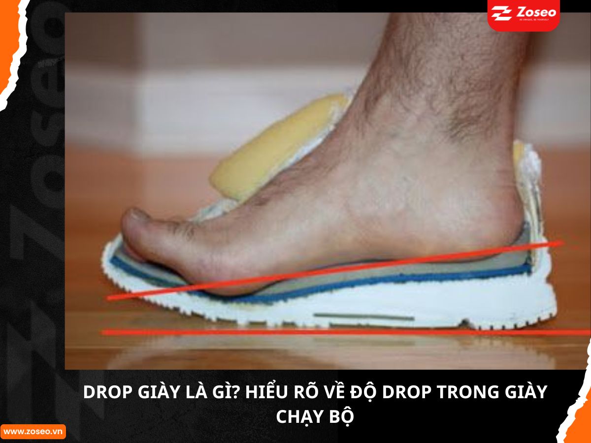 Drop giày là gì? Hiểu rõ về độ Drop trong giày chạy bộ