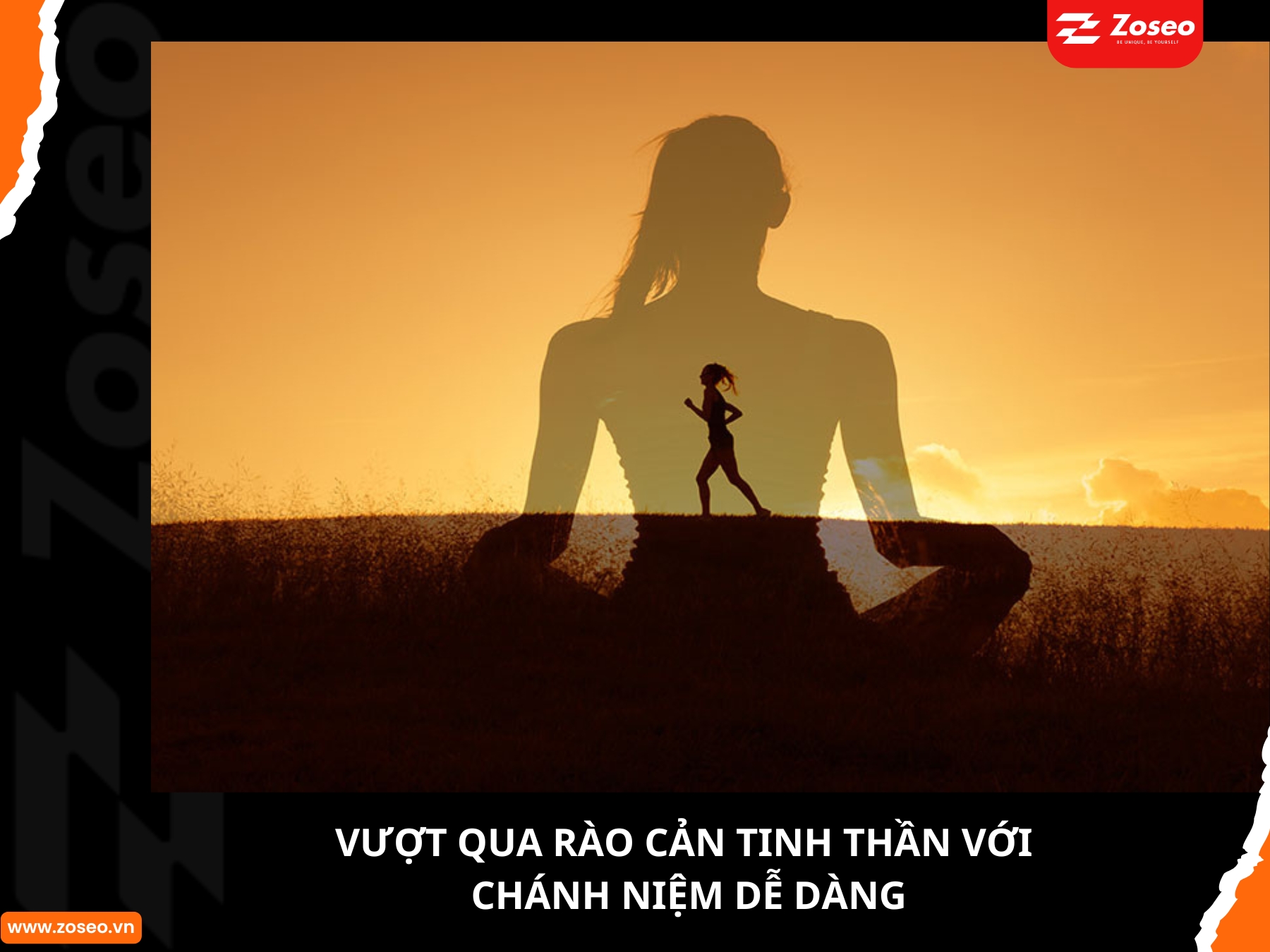 Vượt Qua Rào Cản Tinh Thần với Chánh Niệm Dễ Dàng