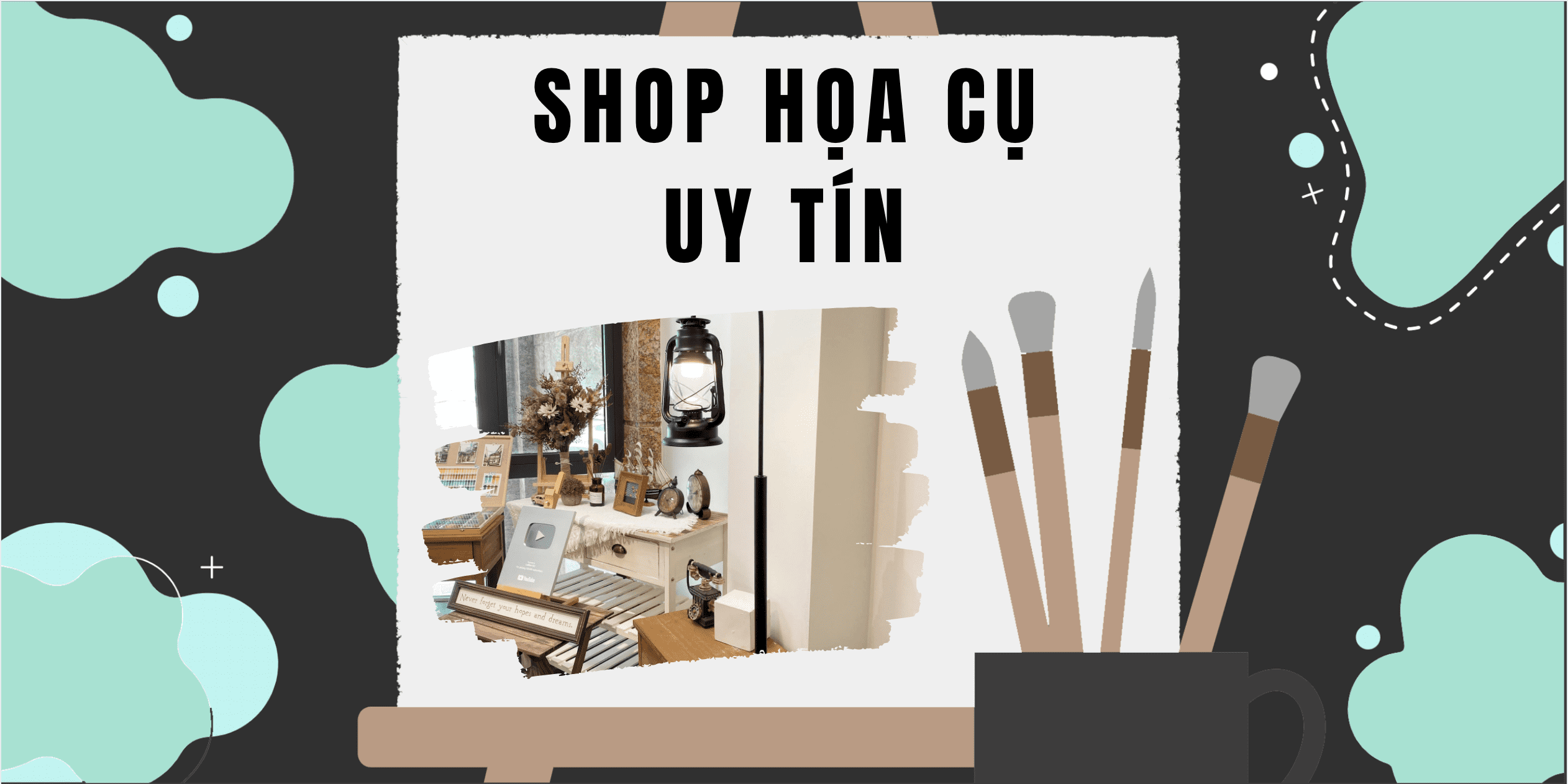 Shop họa cụ uy tín, chất lượng