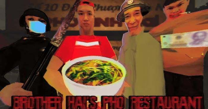 Brother Hai’s Pho Restaurant - Tiệm phở của Anh Hai