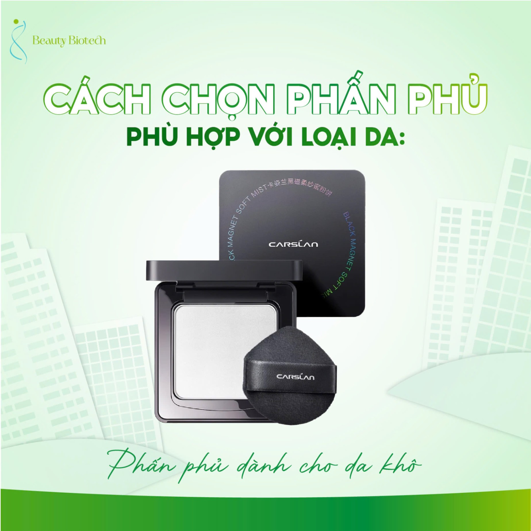 Hướng dẫn chọn phấn phủ phù hợp với từng loại da