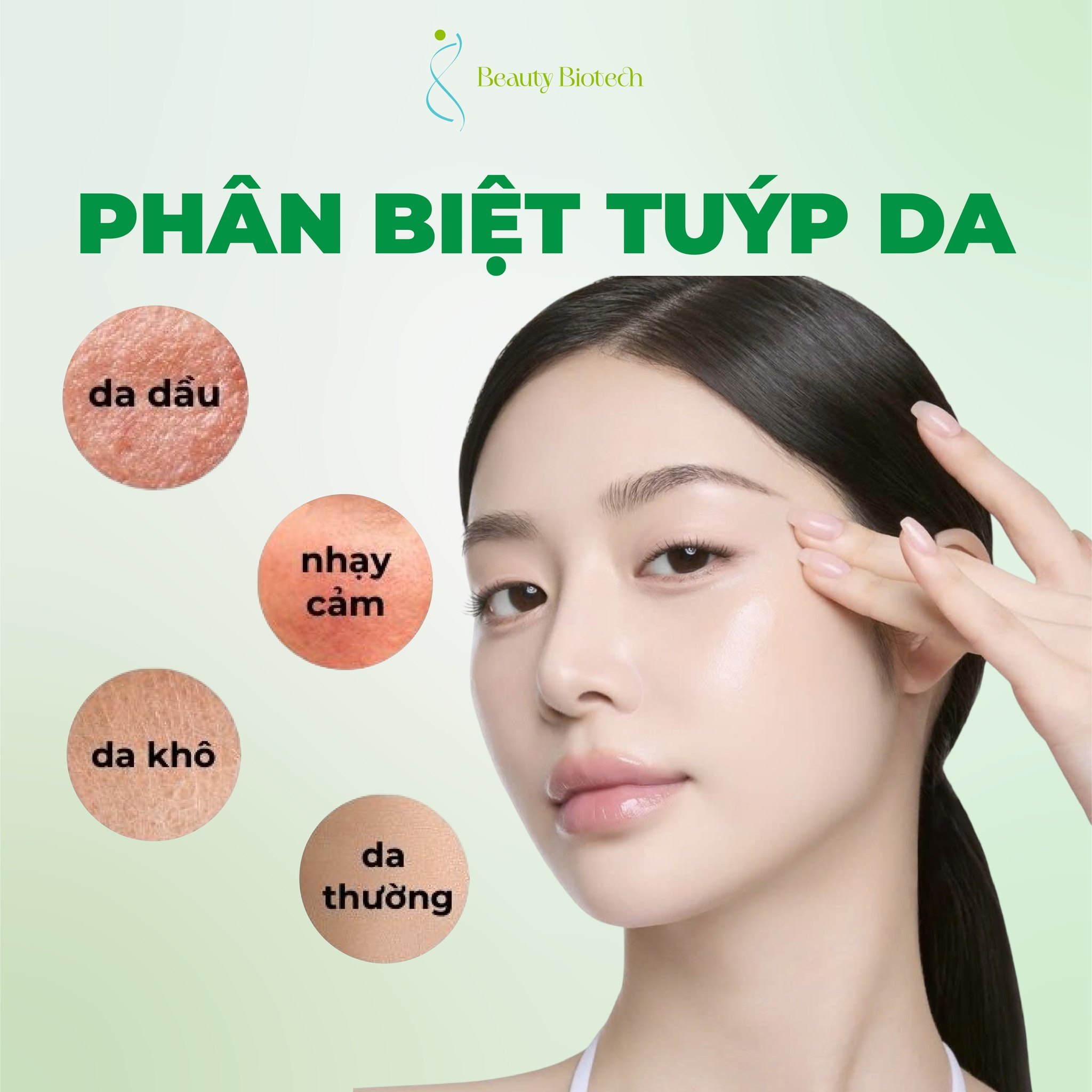 Phân Biệt Các Loại Da: Da Thường, Da Dầu, Da Khô, Da Hỗn Hợp Chuẩn Nhất