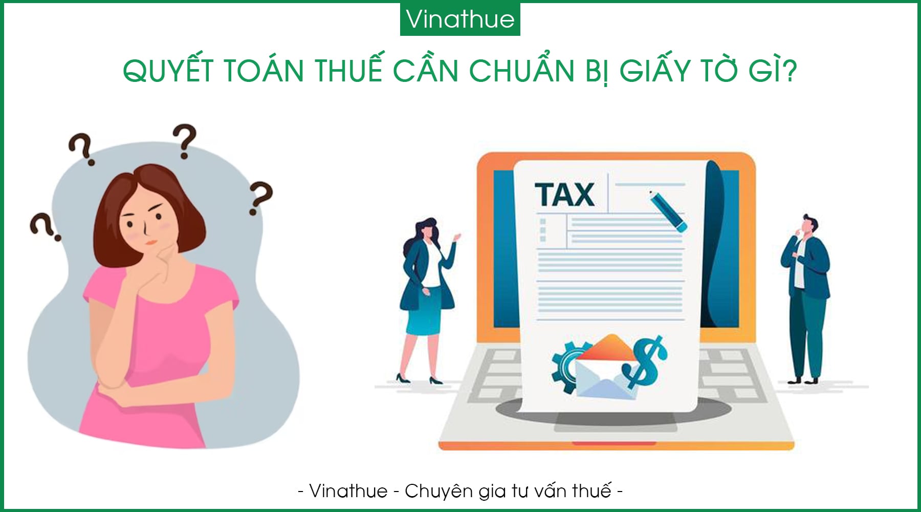 quyet-toan-thue-can-chuan-bi-giay-to-gi