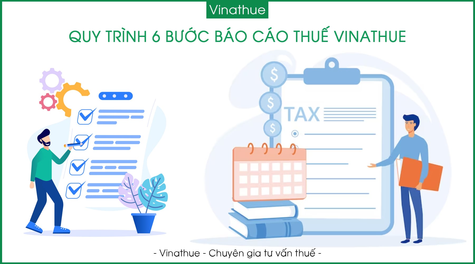 quy-trinh-6-buoc-bao-cao-thue-vinathue