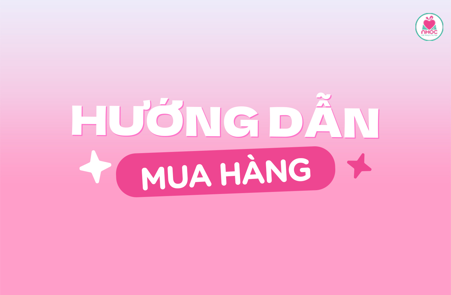 HƯỚNG DẪN MUA HÀNG