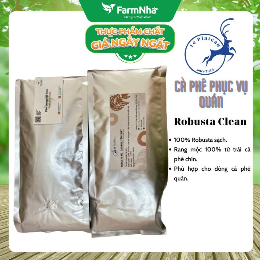 Cà Phê Robusta Clean Le Plateau 1kg pha Phin 100% Robusta coffee - Sản phẩm đặc biệt Dành cho Quán Cafe