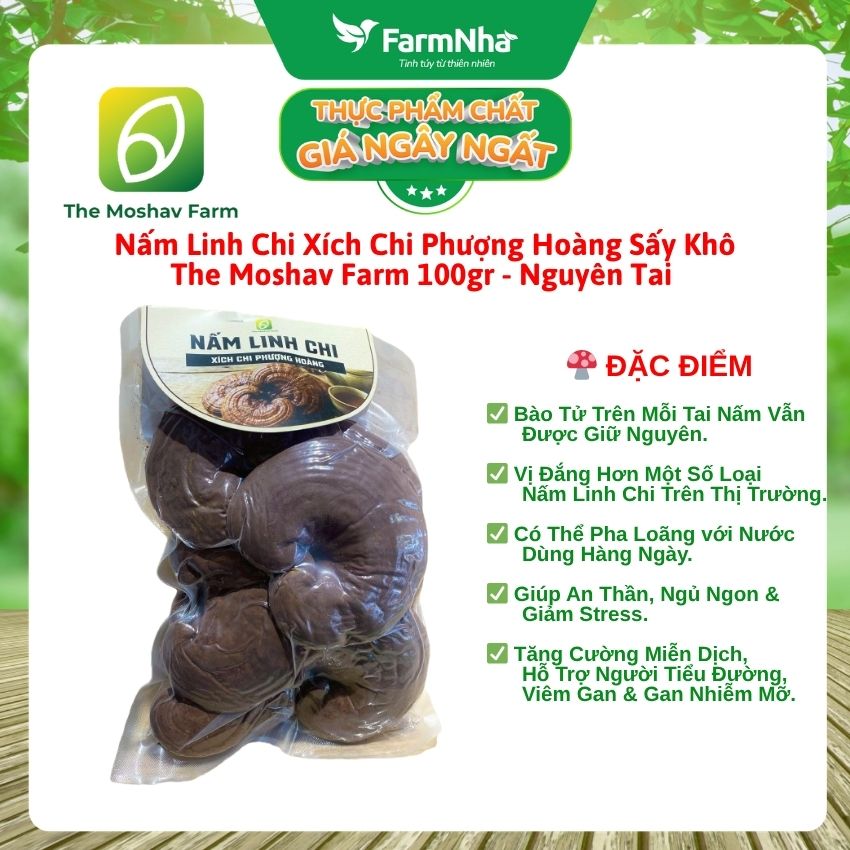 Nấm Linh Chi Xích Chi Phượng Hoàng Moshav Farm 100gr Nguyên Tai Sấy Khô - Hỗ Trợ Sức Khỏe Toàn Diện