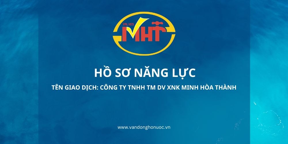 HỒ SƠ NĂNG LỰC DOANH NGHIỆP MINH HÒA THÀNH 