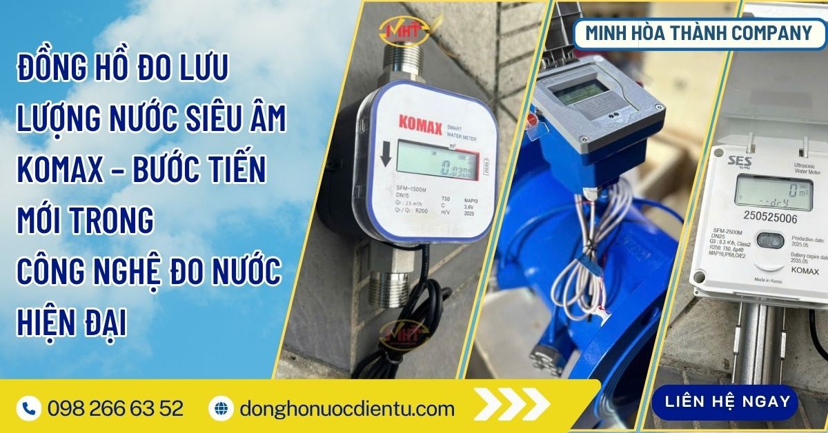 Đồng hồ đo lưu lượng nước siêu âm KOMAX – Bước tiến mới trong công nghệ đo nước hiện đại