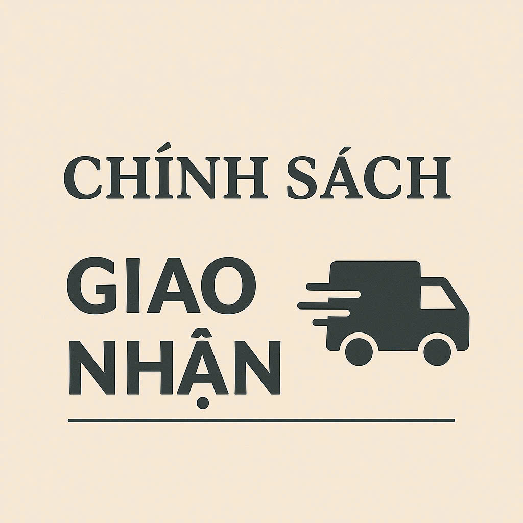 CHÍNH SÁCH GIAO NHẬN