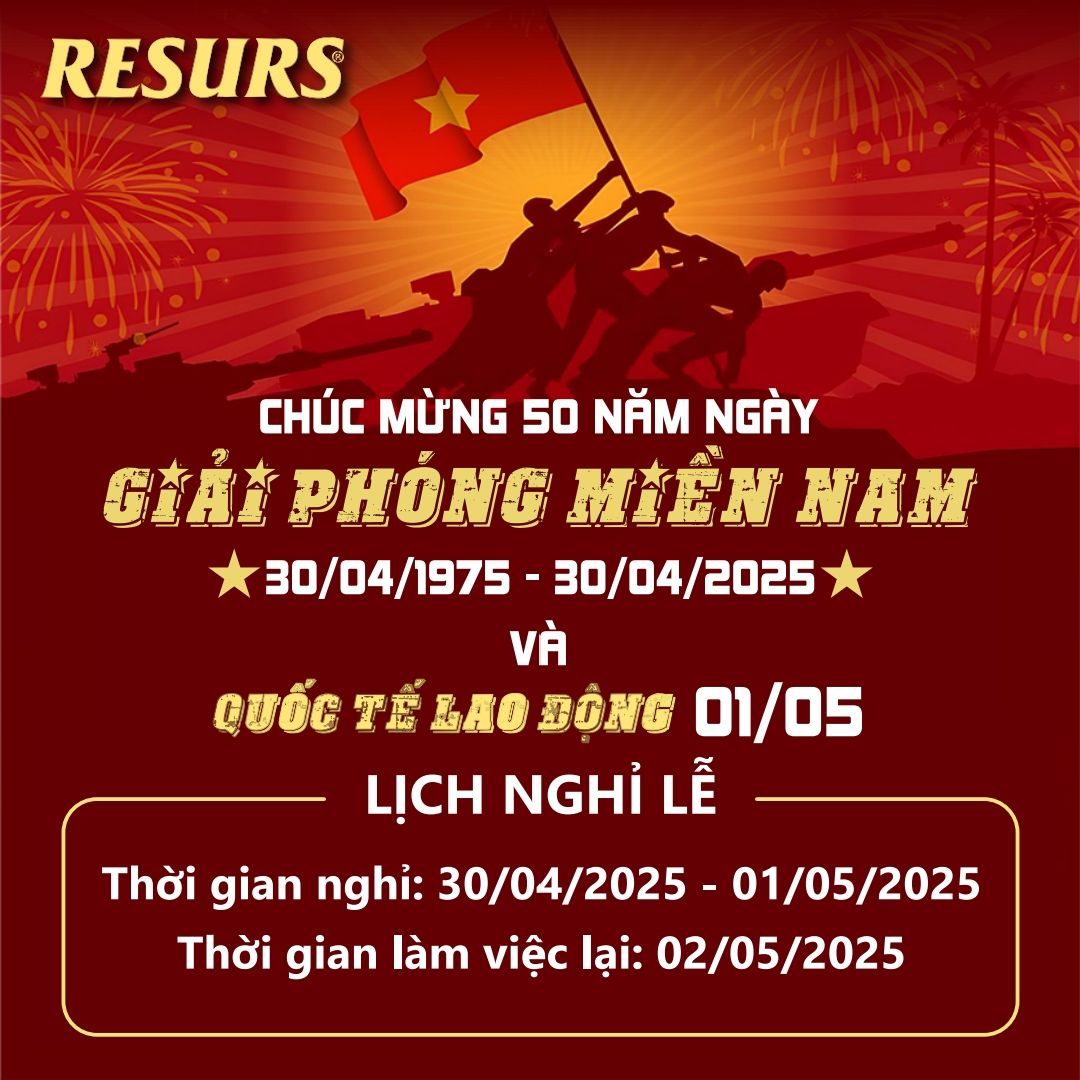 RESURS VIỆT NAM THÔNG BÁO LỊCH NGHỈ LỄ 30/4 - 1/5 NĂM 2025
