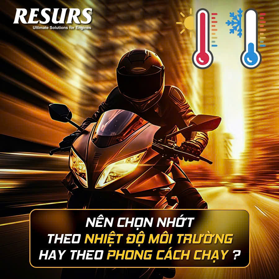 Nên chọn nhớt theo nhiệt độ môi trường hay phong cách chạy xe