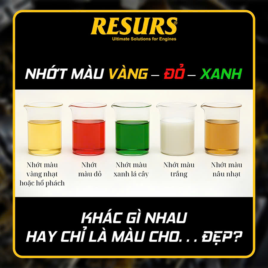 Nhớt màu vàng – đỏ – xanh khác nhau gì hay chỉ để cho… đẹp?