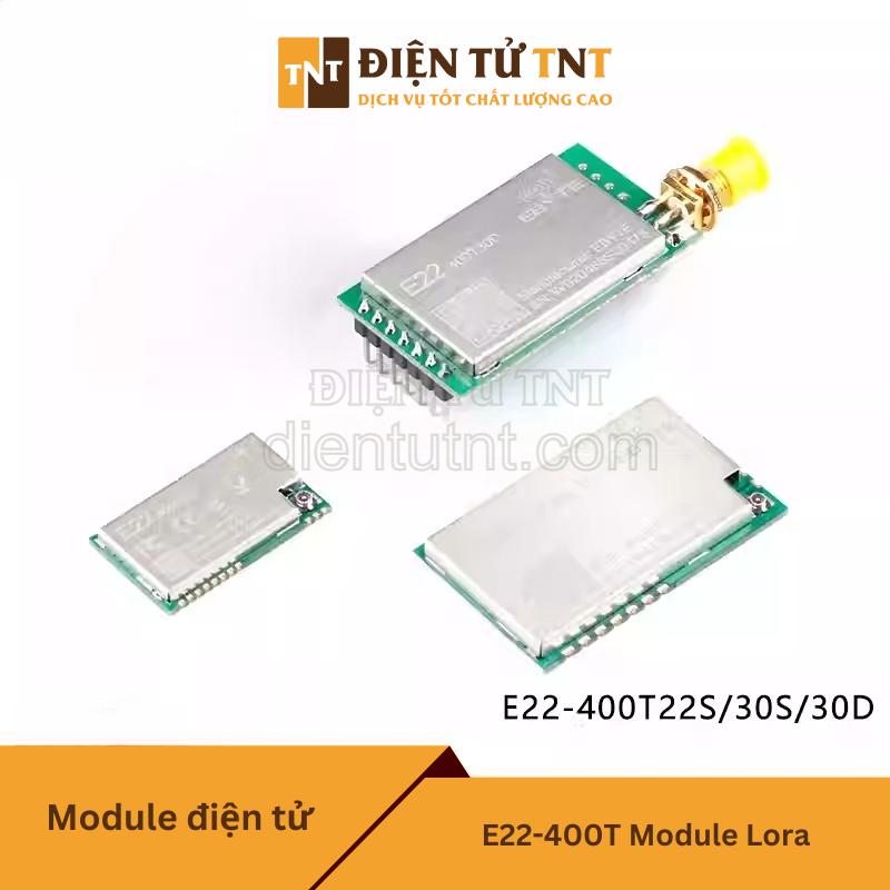 E22-400T22/33S/D Module LORA / tần số 433MHz / hỗ trợ repeater networking