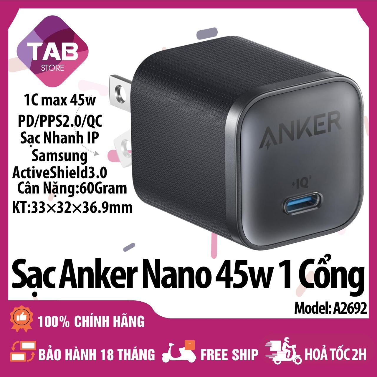 Sạc Anker Nano 45w 1 Cổng GAN PD/PPS2.0/QC A2692 - Bảo Hành 18 Tháng