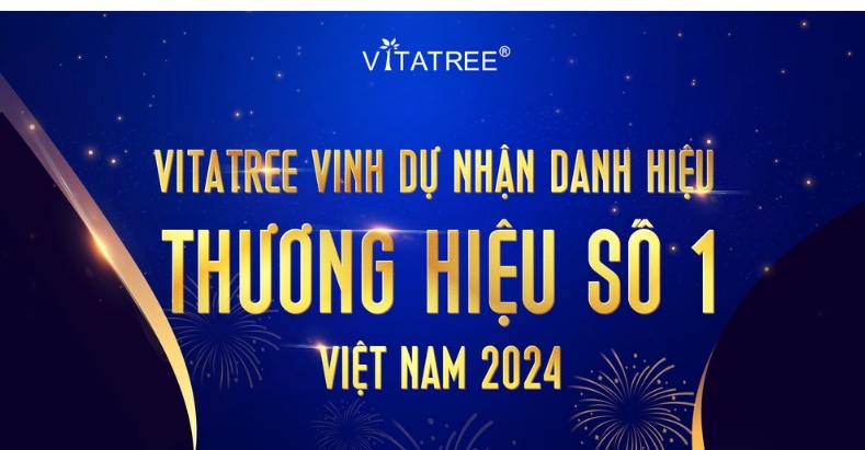 Vitatree vinh dự nhận hạng Vàng “Thương Hiệu Số 1 Việt Nam 2024” 